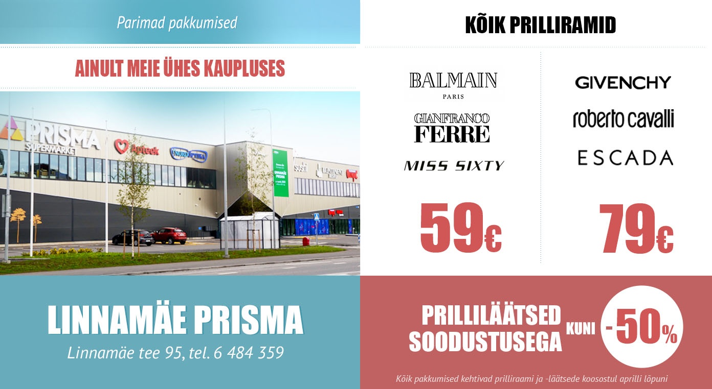 Parimad pakkumised ainult Nordoptika kaupluses Linnamäe Prismas!